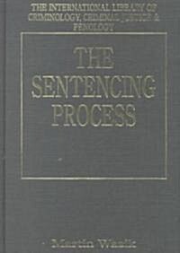 The Sentencing Process (Hardcover)