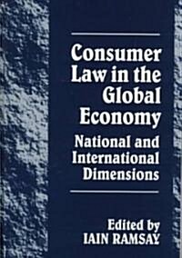 Consumer Law in the Global Economy (Hardcover)