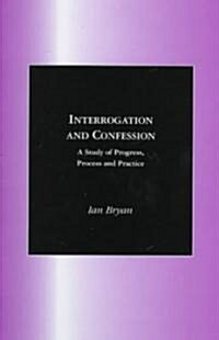 Interrogation and Confession (Hardcover)