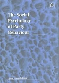 Social Psychology of Party Behaviour (Hardcover)