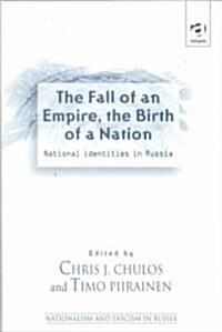 The Fall of an Empire, the Birth of a Nation (Hardcover)