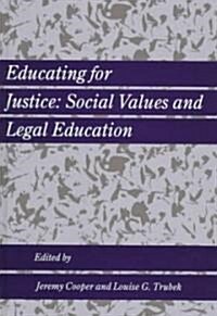 Educating for Justice (Hardcover)