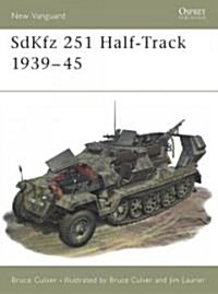 SdKfz 251 Half-Track 1939–45 (Paperback)
