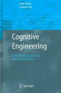 Cognitive engineering : a distributed approach to machine intelligence