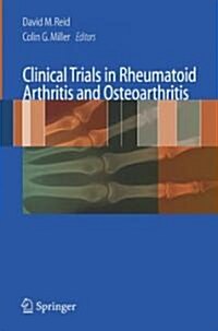 Clinical Trials in Rheumatoid Arthritis and Osteoarthritis (Paperback)