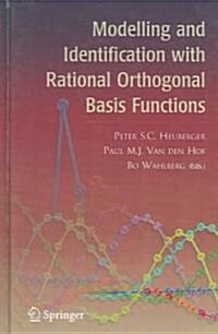 Modelling And Identification With Rational Orthogonal Basis Functions (Hardcover)