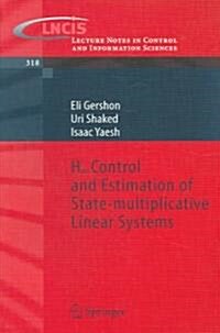 H-infinity Control and Estimation of State-multiplicative Linear Systems (Paperback)