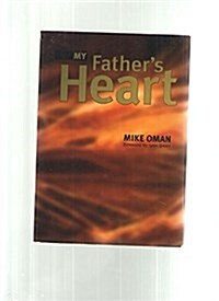 My Fathers Heart (Paperback)