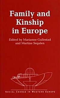 Family and Kinship in Europe (Paperback)