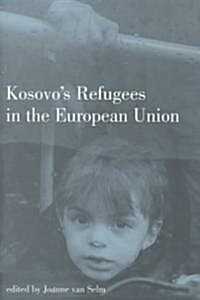 Kosovos Refugees in the EU (Paperback)