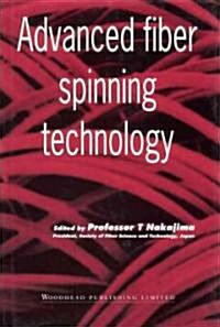 Advanced Fiber Spinning Technology (Hardcover)