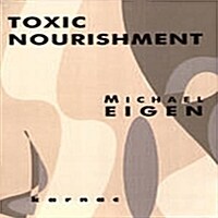 Toxic Nourishment (Paperback)