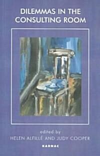 Dilemmas in the Consulting Room (Paperback)