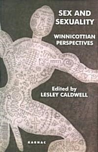 Sex and Sexuality : Winnicottian Perspectives (Paperback)