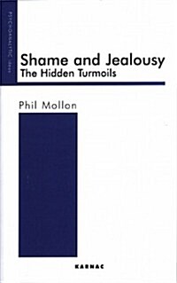 Shame and Jealousy : The Hidden Turmoils (Paperback)