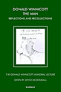 Donald Winnicott The Man : Reflections and Recollections (Paperback)