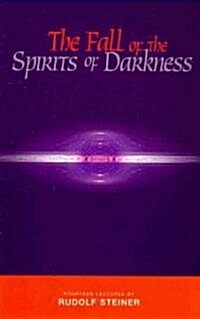 The Fall of the Spirits of Darkness (Paperback)