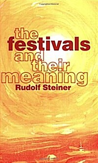The Festivals and Their Meaning (Paperback, Revised ed)