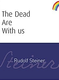 The Dead Are with Us (Paperback)