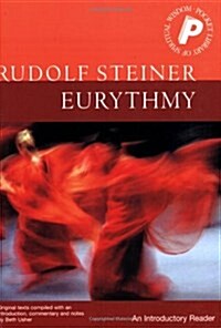 Eurythmy : An Introductory Reader (Paperback)