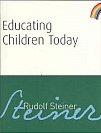 Educating Children Today (Paperback)