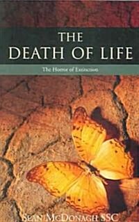 The Death of Life: The Horror of Extinction (Paperback)
