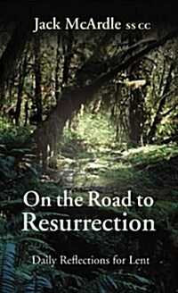On the Road to Resurrection (Paperback)