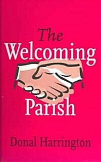 The Welcoming Parish (Paperback)