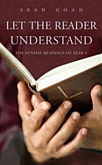 Let the Reader Understand (Paperback)