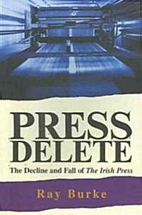 Press Delete (Paperback)