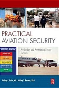 Practical Aviation Security (Hardcover)