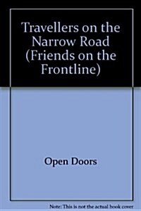 Travellers on the Narrow Road (Paperback)