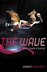 The Wave and Other Stories (Paperback)