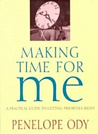 Making Time for Me (Paperback)