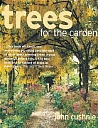 Trees For The Garden (Paperback)