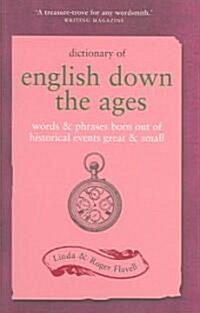 Dictionary of English Down the Ages (Paperback)