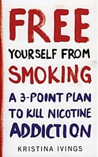 Free Yourself from Smoking (Paperback)