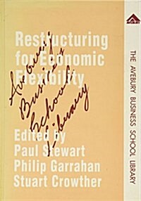 Restructuring for Economic Flexibility (Hardcover)