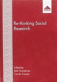 Re-Thinking Social Research : Anti-Discriminatory Approaches in Research Methodology (Hardcover)