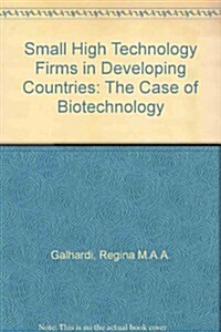 Small High Technology Firms in Developing Countries (Hardcover)