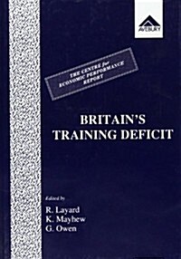 Britains Training Deficit (Hardcover)