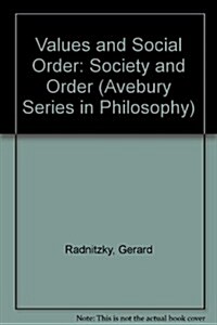 Values and Social Order (Hardcover)