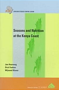 Seasons and Nutrition at the Kenya Coast (Paperback)