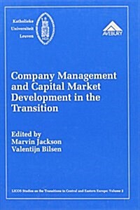 Company Management and Capital Market Development in the Transition (Hardcover)
