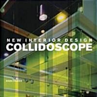 New Interior Design: Collidoscope (Hardcover)