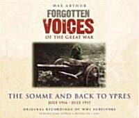Forgotten Voices - The Somme and Back to Ypres Tape (CD-Audio, Abridged ed)