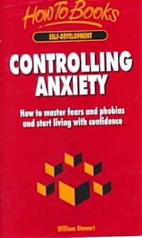 Controlling Anxiety (Paperback)