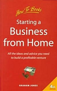 Starting a Business from Home (Paperback, 4th, Illustrated)