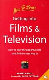 Getting into Films and Television (Paperback, 6th)