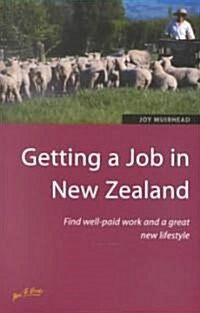 Getting a Job in New Zealand (Paperback, 2ND)